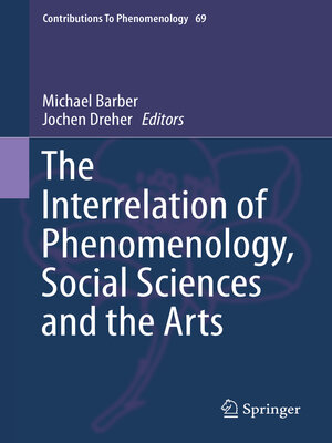 cover image of The Interrelation of Phenomenology, Social Sciences and the Arts